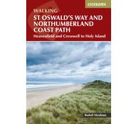 Walking St Oswald and #039;s Way and Northumberland Coast Path : Heavenfield and Cresswell to Holy Island