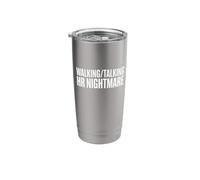 Walking Talking HR Nightmare Funny Office Stainless Steel Insulated Tumbler