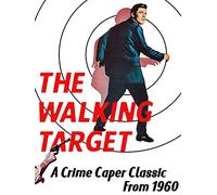 Walking Target - A Crime Caper Classic From 1960