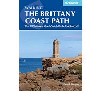 Walking the Brittany Coast Path: The GR34 from Mont-Saint-Michel to Roscoff (Cicerone Multi-day Hiking Guides)