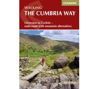 Walking The Cumbria Way : Ulverston to Carlisle - main route with mountain alternatives