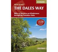 Walking the Dales Way: Ilkley to Bowness-on-Windermere through the Yorkshire Dales (4th Revised edition)