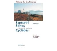 Walking the Greek Islands: Santorini, Sifnos, Western and Southern Cyclades