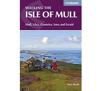 The Isle of Mull: Mull, Ulva, Gometra, Iona and Erraid (2nd Revised edition)