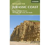 Walking the Jurassic Coast: Dorset and East Devon: The walks, the rocks, the fossils (Cicerone Guides)