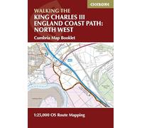 Walking the King Charles III England Coast Path: North West - Cumbria Map Booklet: 1:25,000 OS Route Map Booklet