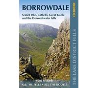 Walking the Lake District Fells – Borrowdale: Scafell Pike, Catbells & Great Gable – 2nd rev. ed.