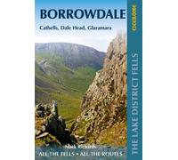 Walking the Lake District Fells - Borrowdale : Scafell Pike, Catbells, Great Gable and the Derwentwater fells