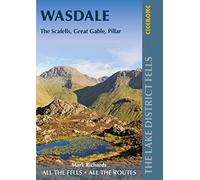 Walking the Lake District Fells - Wasdale: The Scafells, Great Gable, Pillar (2nd Revised edition)
