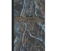 Walking the Path of Least Resistance