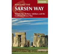 Walking the Sarsen Way : Stonehenge, Avebury, Salisbury and the Cranborne Droves Way