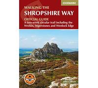 Walking the Shropshire Way: A two-week circular trail including the Wrekin, Stiperstones and Wenlock Edge