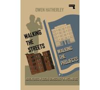 Walking the Streets/Walking the Projects : Adventures in Social Democracy in NYC and DC