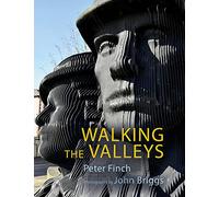 Walking the Valleys