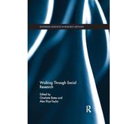 Walking Through Social Research (Routledge Advances in Research Methods)