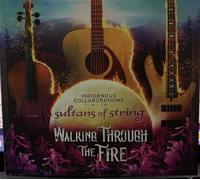 Walking Through The Fire