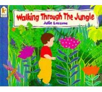 Walking Through the Jungle by Lacome, Julie New Edition (1995)