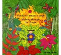 Walking Through the Jungle (English/French)