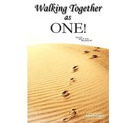 Walking Together As ONE!
