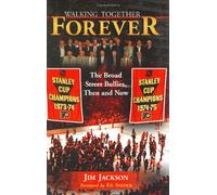 Walking Together Forever: The Broad Street Bullies, Then and Now