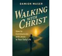 Walking with Christ