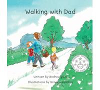 Walking with Dad