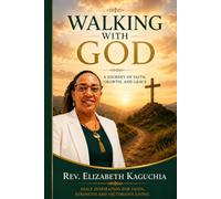 Walking with God: A Journey of Faith, Growth, and Grace