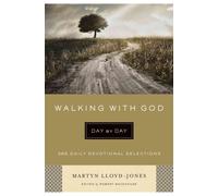 Walking with God Day by Day : 365 Daily Devotional Selections