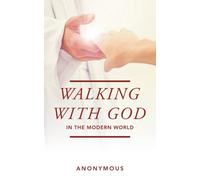 Walking with God in the Modern World