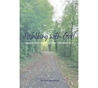 Walking with God: Insights from the Heroes who walked before us