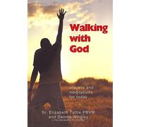 Walking with God: Prayers and Meditations for Today