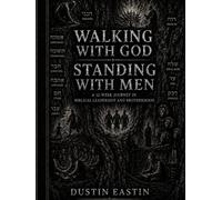 Walking with God, Standing with men: 12 Hebrew word every man should know