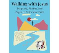 Walking with Jesus: Scripture, Puzzles, and Pages to Color Your Faith