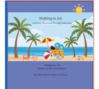 Walking with Joy: A 30-Day Devotional Through Philippians