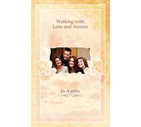 Walking with Love and Autism