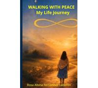WALKING WITH PEACE: My Life Journey