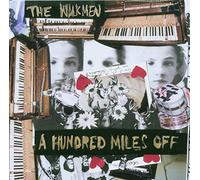 Walkmen - A Hundred Miles of