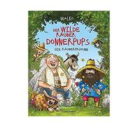 Walko Der wilde Räuber Donnerpups (Bd. 1): Die Räuberprüfung (Hardback)