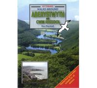 Walks Around Aberystwyth and Cwm Rheidol