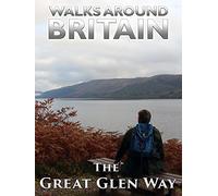 Walks Around Britain - The Great Glen Way