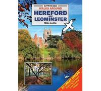 Walks Around Hereford and Leominster