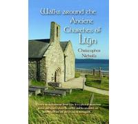 Walks Around the Ancient Churches of Llyn