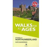 Walks for All Ages Northumberland : 20 Short Walks for All Ages