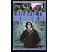 Walks in Oscar Wilde's London