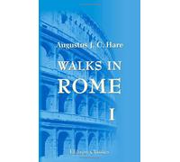 Walks in Rome: Volume 1