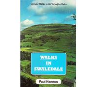 Walks in Swaledale: Circular Walks in the Yorkshire Dales