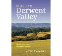 Walks in the Derwent Valley