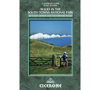 Walks in the South Downs National Park: 40 coast, Downs and countryside walks (Cicerone Guides)