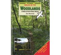 Walks in the Woodlands of Mid and North West Wales