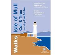 Walks Isle of Mull, Coll and Tiree